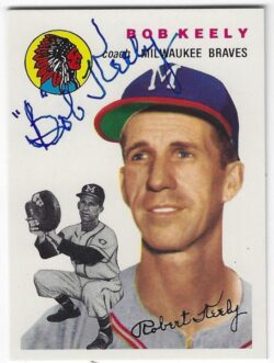 Autographed  BOB KEELY Milwaukee Braves 1954 Topps Archives Card