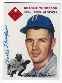 Autographed CHARLIE THOMPSON  Brooklyn Dodgers 1954 Topps Archives Card