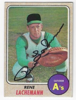 Autographed RENE LACHEMANN Oakland A's 1968 Topps Card
