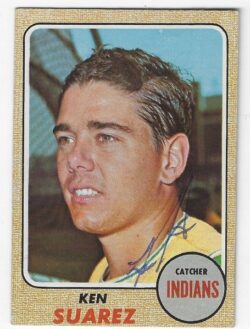 Autographed KEN SUAREZ Cleveland Indians 1968 Topps Card