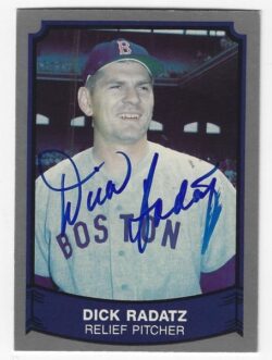 Autographed DICK RADATZ Boston Red Sox 1989 Pacific Legends Card #122