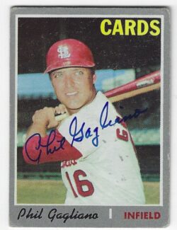 Autographed PHIL GAGLIANO St. Louis Cardinals 1970 Topps Card