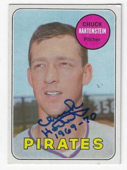 Autographed CHUCK HARTENSTEIN Pittsburgh Pirates 1969 Topps Card
