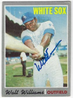 Autographed WALT WILLIAMS Chicago White Sox 1970 Topps Card
