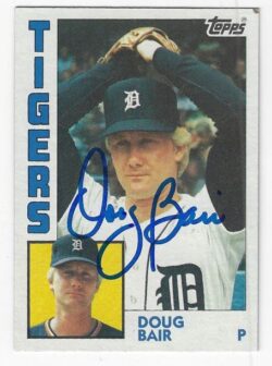Autographed DOUG BAIR Detroit Tigers 1984 Topps card