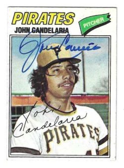 Autographed JOHN CANDELARIA Pittsburgh Pirates 1977 Topps Card