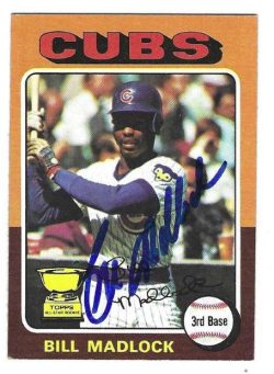 Autographed BILL MADLOCK Chicago Cubs 1975 Topps Card