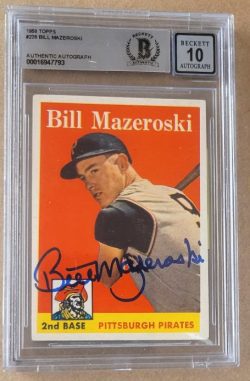 Autographed 1958 Topps Bill Mazeroski Pittsburgh Pirates #238 BAS Beckett Slabbed 10