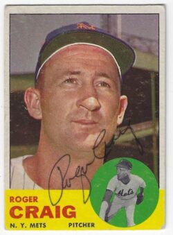 Autographed ROGER CRAIG New York Mets 1963 Topps Card