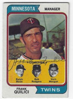 Autographed FRANK QUILICI Minnesota Twins 1974 Topps Card