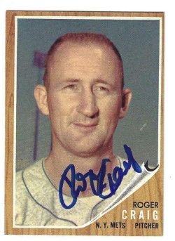 Autographed ROGER CRAIG New York Mets 1962 Topps Card