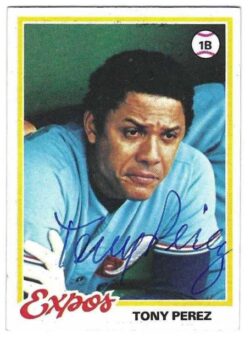 Autographed TONY PEREZ Montreal Expos 1978 Topps Card