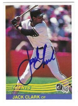 Autographed JACK CLARK San Francisco Giants 1984 Donruss Card