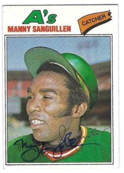 Autographed MANNY SANGUILLEN Oakland A's 1977 Topps Card