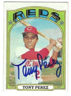 Autographed TONY PEREZ Cincinnati Reds 1972 Topps Card