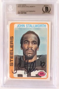 Autographed 1978 Topps JOHN STALLWORTH Pittsburgh Steelers Rookie card #320 Beckett Slabbed