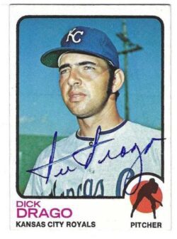Autographed DICK DRAGO Kansas City Royals 1973 Topps Card