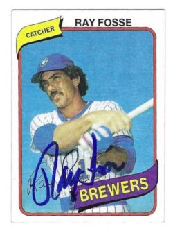 Autographed RAY FOSSE Milwaukee Brewers 1980 Topps Card