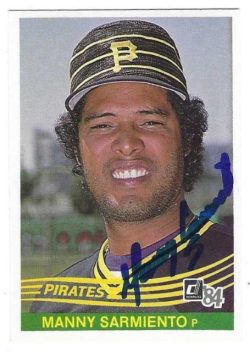 Autographed MANNY SARMIENTO Pittsburgh Pirates 1984 Donruss Card