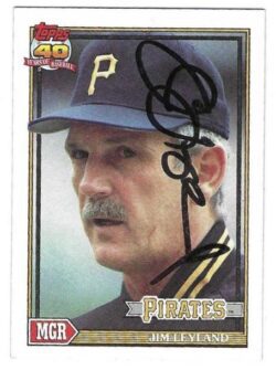 Autographed JIM LEYLAND Pittsburgh Pirates 1991 Topps Card