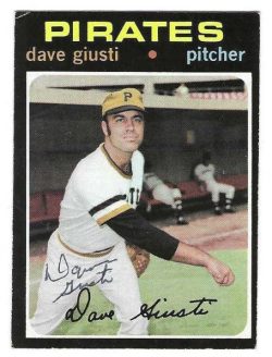 Autographed DAVE GIUSTI Pittsburgh Pirates 1971 Topps Card