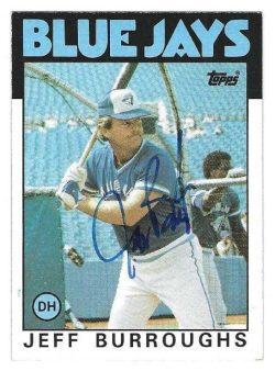 Autographed JEFF BURROUGHS Toronto Blue Jays 1986 Topps Card