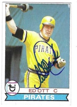 Autographed ED OTT Pittsburgh Pirates 1979 Topps Card