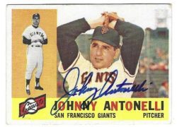 Autographed JOHNNY ANTONELLI San Francisco Giants 1960 Topps Card