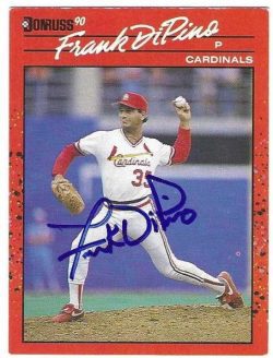 Autographed FRANK DIPINO St, Louis Cardinals 1990 Donruss Card