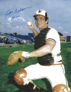 AUTOGRAPHED JOE NOLAN 8x10 Baltimore Orioles photo