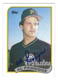 Auotgraphed AL PEDRIQUE Pittsburgh Pirates 1989 Topps Card