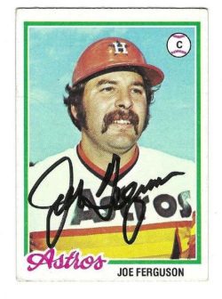 Autographed JOE FERGUSON Houston Astros 1978 Topps Card
