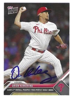 Autographed ORION KERKERING Philadelphia Phillies 2023 Topps Now Card