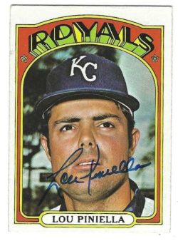 Autographed  LOU PINIELLA Kansas City Royals 1972 Topps Card
