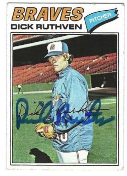 Autographed Dick Ruthven 1977 Atlanta Braves Card #575