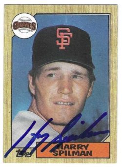 Autographed HARRY SPILMAN San Francisco Giants 1987 Topps Card