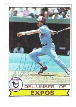 Autographed DEL UNSER Montreal Expos 1979 Topps Card