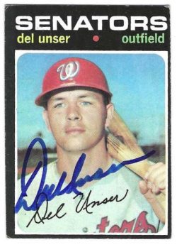 Autographed DEL UNSER Washington Senators 1971 Topps Card