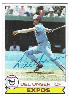 Autographed DEL UNSER Montreal Expos 1979 Topps Card