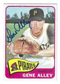 Autographed GENE ALLEY Pittsburgh Pirates 1965 Topps Card