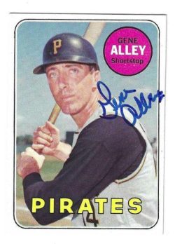 Autographed GENE ALLEY Pittsburgh Pirates 1969 Topps Card
