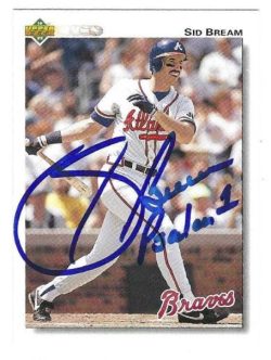 Autographed SID BREAM Atlanta Braves 1992 Upper Deck Card