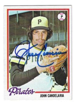 Autographed JOHN CANDELARIA Pittsburgh Pirates 1978 Topps card