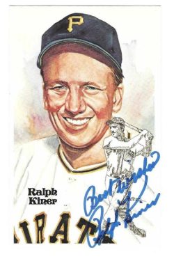 Autographed RALPH KINER Pittsburgh Pirates Perez-Steele Post Card