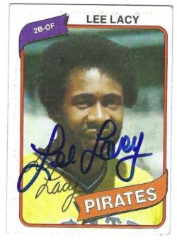 Autographed LEE LACY Pittsburgh Pirates 1980 Topps Card