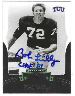 Autographed Bob Lilly "CHOF 81" SMU Mustangs 2006 Press Pass Legends Card #84