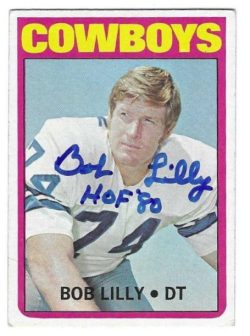 Autographed Bob Lilly "HOF 80" Dallas Cowboys 1972 Topps Card #145
