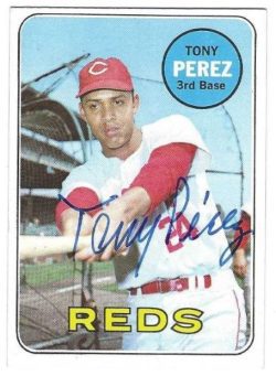 Autographed TONY PEREZ Cincinnati Reds 1969 Topps Card