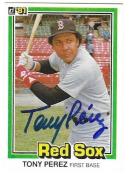 Autographed TONY PEREZ Boston Red Sox 1981 Donruss Card