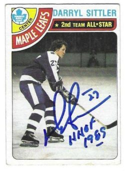 Autographed DARRYL SITTLER "HHOF 1989" Toronto Maple Leafs 1978-79 Topps Card